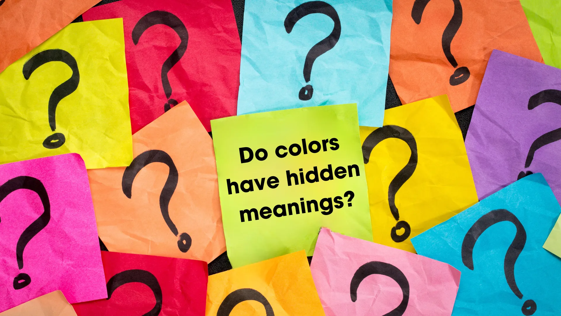 The colors in everything always mean a lot. Discover more now.